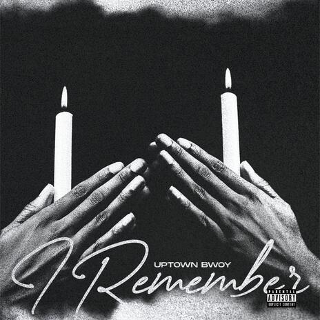 I remember | Boomplay Music