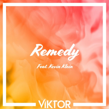 Remedy ft. Kevin Klein | Boomplay Music