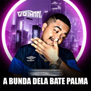 A Bunda Dela Bate Palma