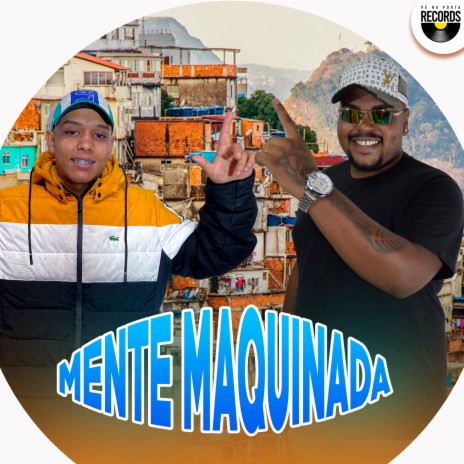 Mente Maquinada ft. FERNANDO RIBEIRO FR & Mc Vitinho | Boomplay Music