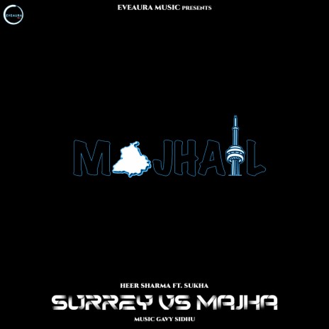 SURREY vs. MAJHA ft. Sukha | Boomplay Music