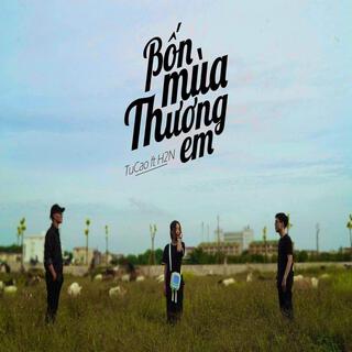 Bốn Mùa Thương Em ft. TuCao lyrics | Boomplay Music