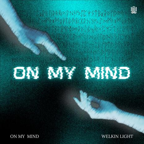 On My Mind | Boomplay Music