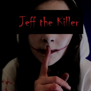 Jeff the Killer