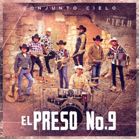 El Preso No. 9 | Boomplay Music