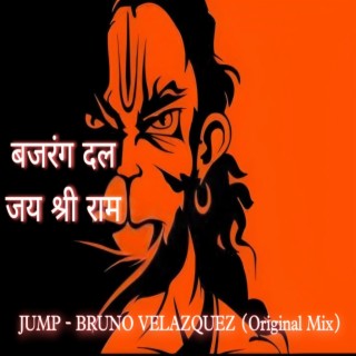 JUMP - (Original Mix) (Bajrang Dal Jai Shree Ram)