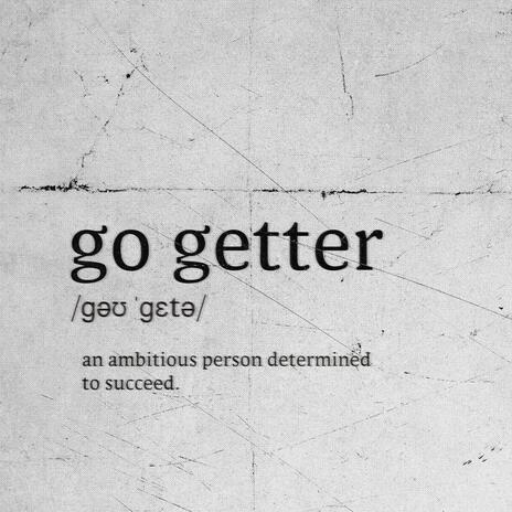 Go Getter