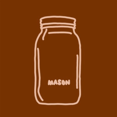 Mason Jar | Boomplay Music