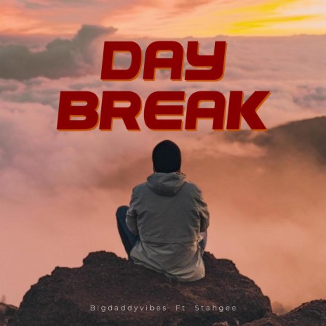 Day Break ft. Stahgee | Boomplay Music