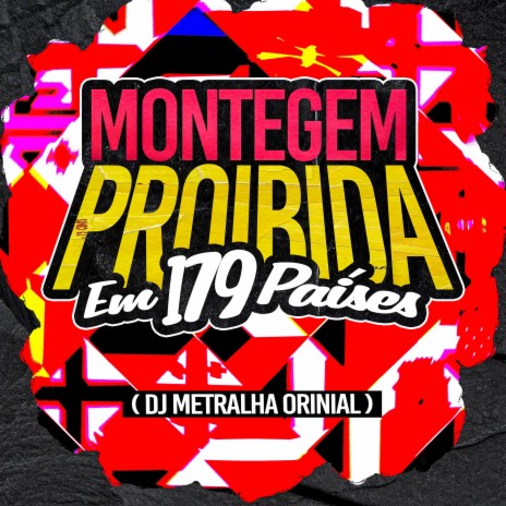 Montagem Proibida em 179 Paises | Boomplay Music