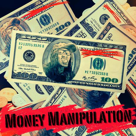 Money Manipulation | Boomplay Music