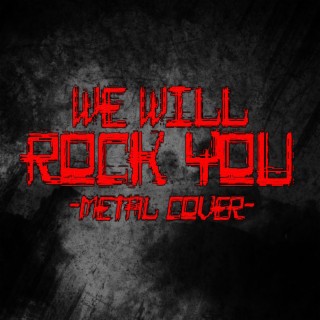 We Will Rock You