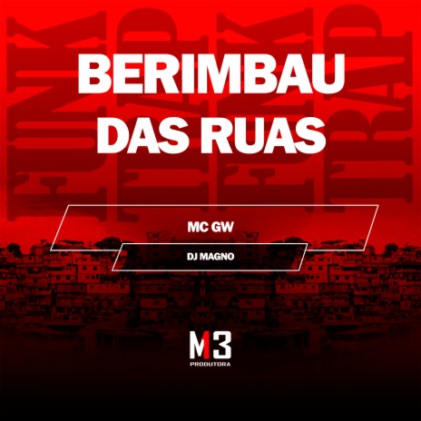 Berimbau das Ruas ft. DJ MAGNO | Boomplay Music