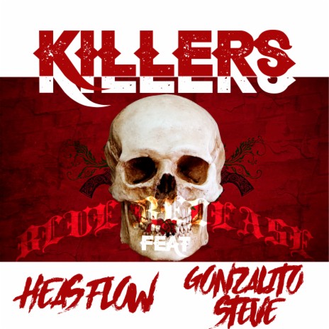 Killers ft. gonzalito steve | Boomplay Music