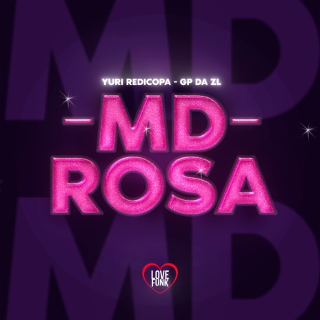 Md Rosa ft. Yuri Redicopa & Love Funk | Boomplay Music