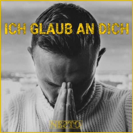 Ich glaub an Dich (2017 Version) | Boomplay Music