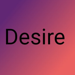 Desire