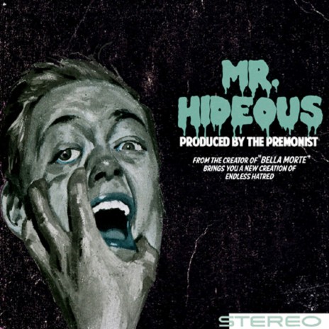 Mr. Hideous | Boomplay Music