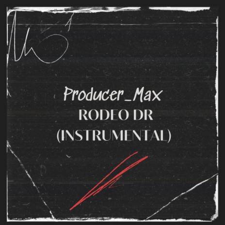 Rodeo Dr (Instrumental)