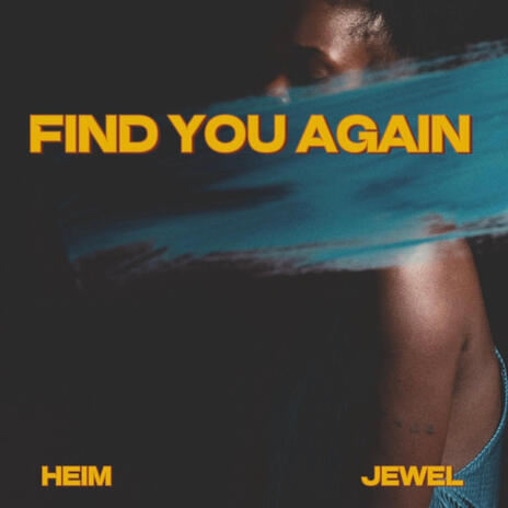 Find You Again ft. Jewel | Boomplay Music