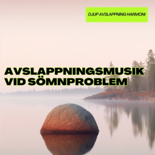 Avslappningsmusik vid Sömnproblem