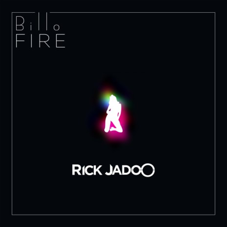Billo Fire | Boomplay Music