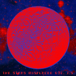 The Stars Misplaced, VOL. 1.5