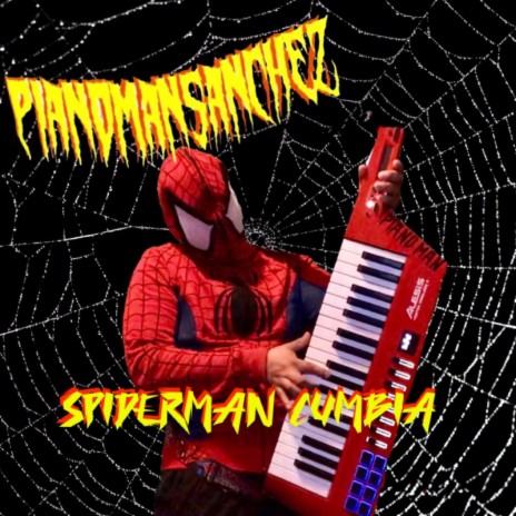 Spider-Man Cumbia | Boomplay Music