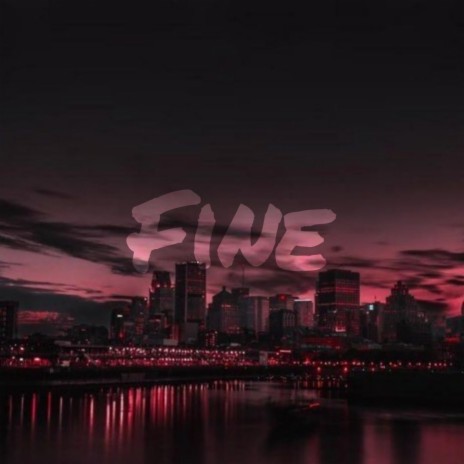 Fine | Boomplay Music