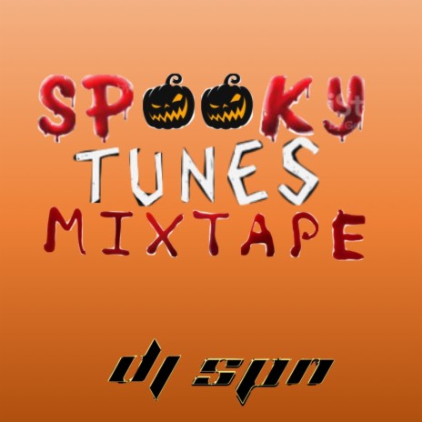 Spooky Tunes Mixtape