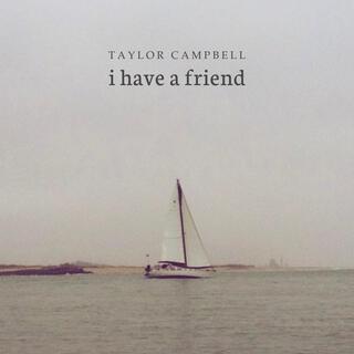 i have a friend lyrics | Boomplay Music