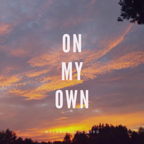 On My Own