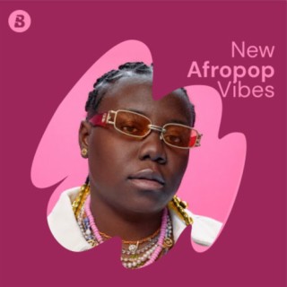 New Afropop Vibes