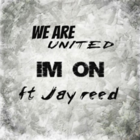 I'm On (feat. Jay Reed)