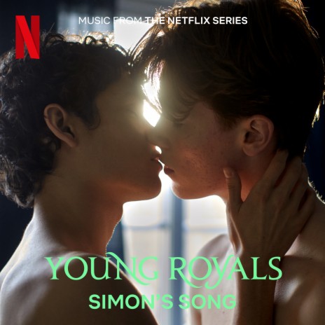 Simon's Song (from the Netflix Series Young Royals) | Boomplay Music