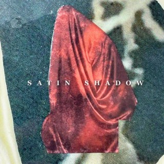 Satin Shadow