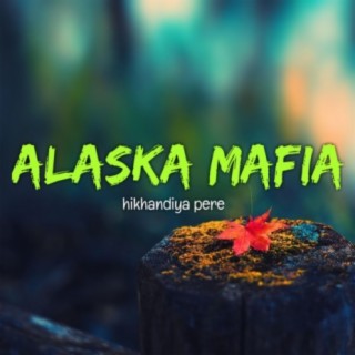 Alaska mafia