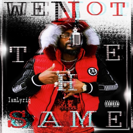 We Not The Same | Boomplay Music