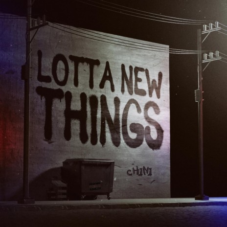 Lotta New Things | Boomplay Music