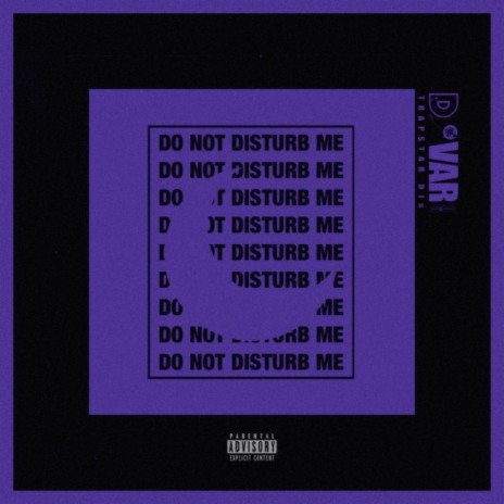 Do Not Disturb Me | Boomplay Music