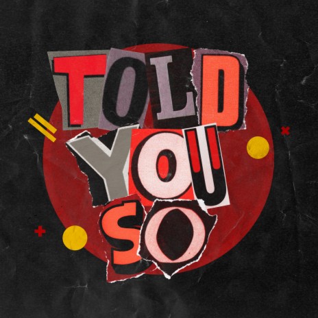 Told You So ft. Awiin | Boomplay Music