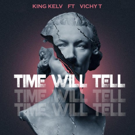 Time Will Tell (feat. Vichy T) | Boomplay Music