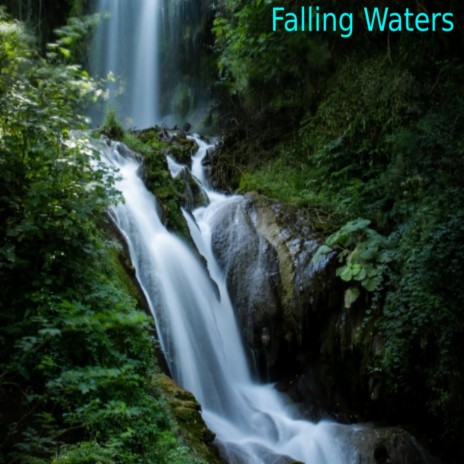 Falling Waters