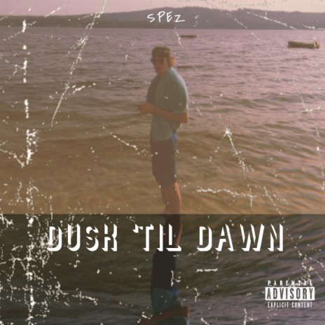 Dusk 'Til Dawn | Boomplay Music