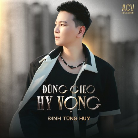 Đừng Gieo Hy Vọng | Boomplay Music