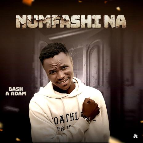 NUMFASHINA | Boomplay Music