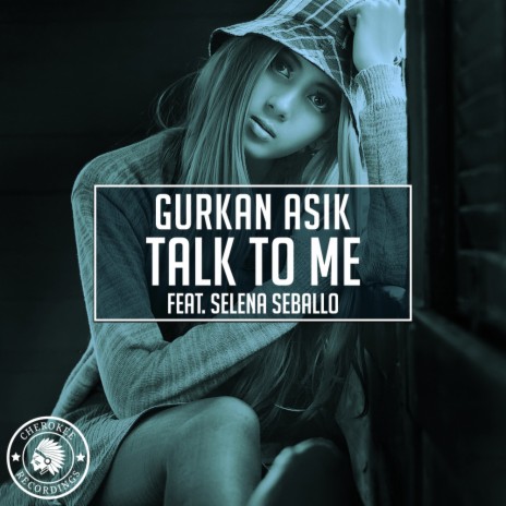 Talk To Me ft. Selena Seballo