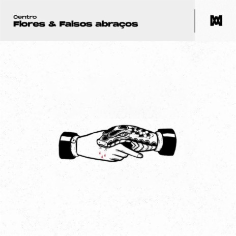 Flores & falsos abraços | Boomplay Music