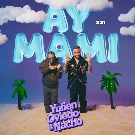 AY MAMI ft. Nacho | Boomplay Music