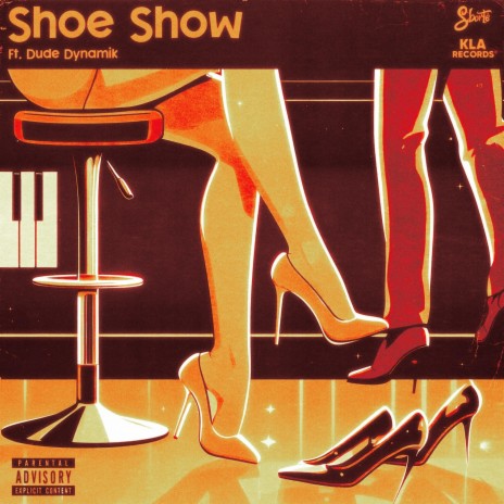 Shoe Show ft. Dude Dynamik | Boomplay Music